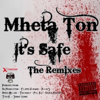 MheTa Ton - It's Safe (Jonny Hinde Remix)