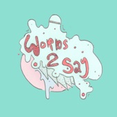 Alex Szotak - Words to Say (feat. Mulherin)