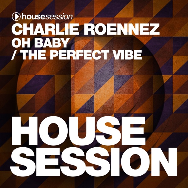Oh Baby / The Perfect Vibe - Single