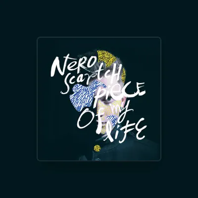 Listen to Nero Scartch, watch music videos, read bio, see tour dates & more!