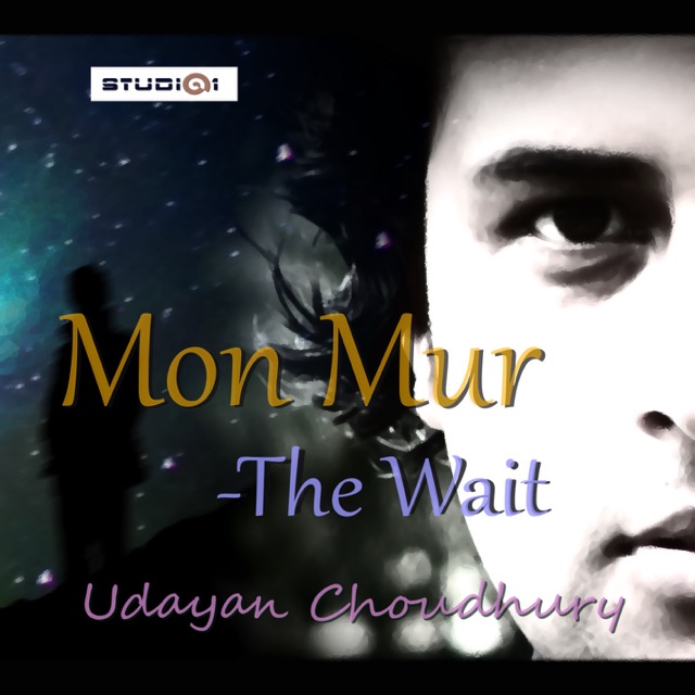 Udayan Choudhury - Mon Mur - The Wait (Assamese Modern Song)