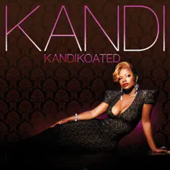 Kandi Koated (Deluxe) - Kandi