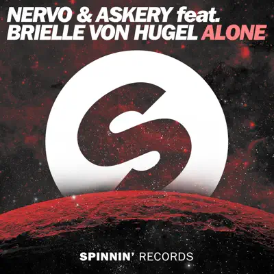Alone (feat. Brielle Von Hugel) - EP - Nervo
