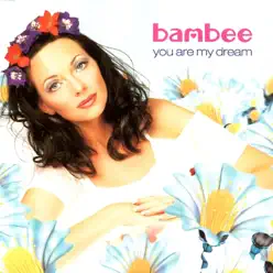 You Are My Dream - EP - Bambee