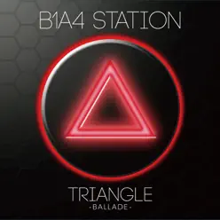 B1A4 Station Triangle - B1A4