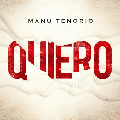 Quiero - Single - Manu Tenorio