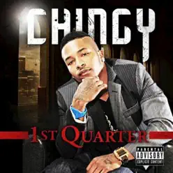1st Quarter - Chingy