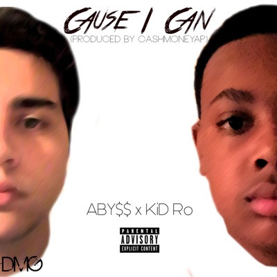 Cause I Can (feat. Kid Ro) - Single