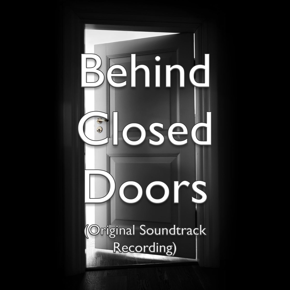 Behind closed Doors. Doors OST. Closed Door. Behind the Door.