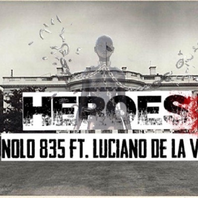 Heroes (feat. Luciano de la Vega) - Single
