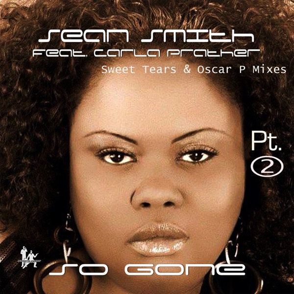 So Gone, Pt. 2 (feat. Carla Prather)