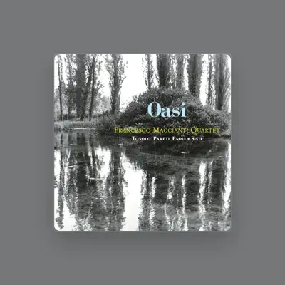 Listen to Francesco Maccianti Quartet, watch music videos, read bio, see tour dates & more!