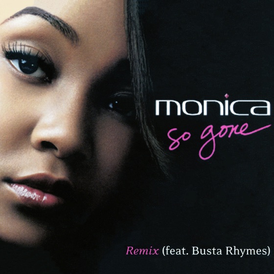 Cover artwork for So Gone (Remix) [feat. Busta Rhymes]