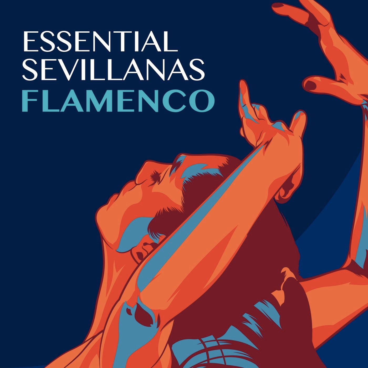 Essential Sevillanas: Flamenco