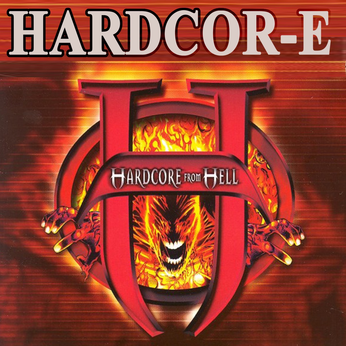‎Hardcor-e from Hell - Album by Hardcor-e - Apple Music