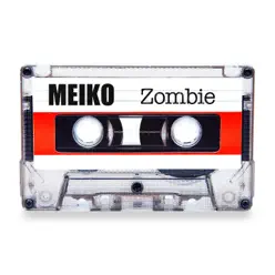 Zombie - Single - Meiko Zombie - Single - Meiko