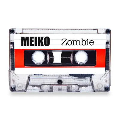 Zombie - Single - Meiko