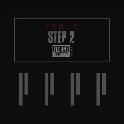 Poslechněte si Step 2 od interpreta Ten X