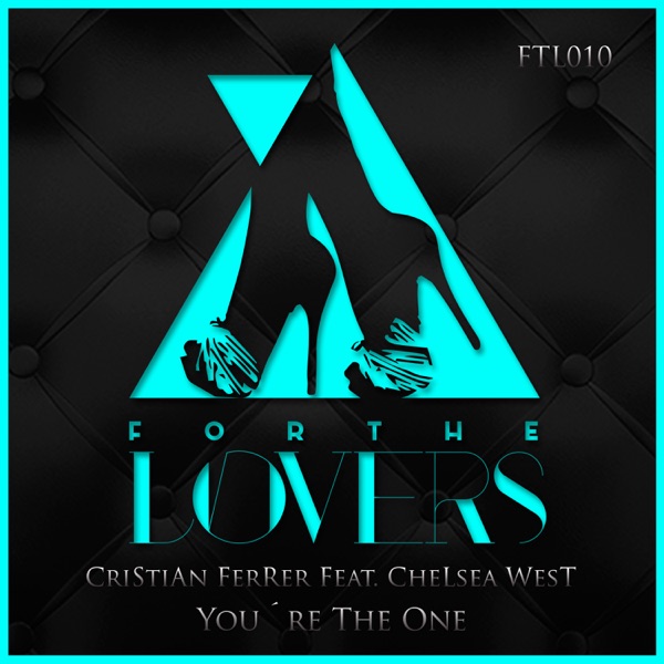 You're the One (feat. Chelsea West) - Single