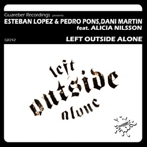 Left Outside Alone (feat. Alicia Nilsson) - Single
