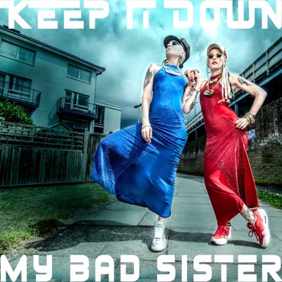 Keep It Down - Single