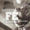 Rodeio, Fé e Emoção Com Cristo no Coração, 2004