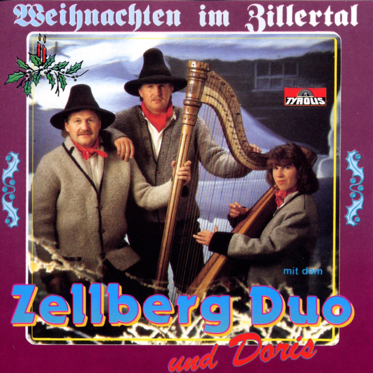 ‎Weihnachten im Zillertal (with Doris) Album by Zellberg Duo Apple