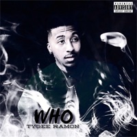 Who - Single - Ty'gee Ramon