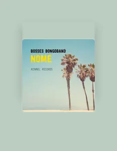 Listen to Bosses Bongoband, watch music videos, read bio, see tour dates & more!