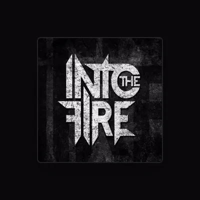 Listen to Into The Fire, watch music videos, read bio, see tour dates & more!