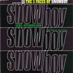 The 3 Faces of Snowboy - Single