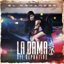 La Dama del Deportivo - Single - El Komander