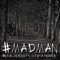 #Madman (feat. Mista Prosper) - Brian Meyers lyrics