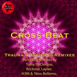 Trauma & Infierno (Remixes) - EP