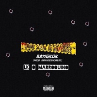 Bangkok - Single - LK O Marroquino