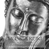 Música Reiki - Música Relaxante para Descontraçao e Meditaçao - Musica Reiki