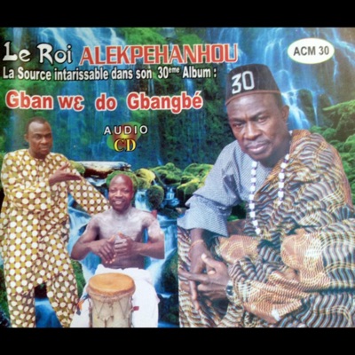 Le Roi Alekpehanhou - Daah Jowu Sin Han