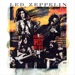 How the West Was Won (Live) [Remastered] - Led Zeppelin Cover Art
