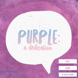 Purple: A Dedication (feat. Evan Ford & Eris Ford) Jered Sanders