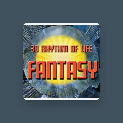 Listen to 3D Rhythm of Life, watch music videos, read bio, see tour dates & more!
