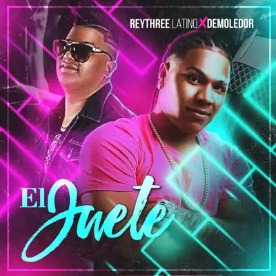 El Juete (feat. Demoledor) - Single - Rey Three Latino