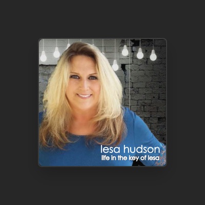 Listen to Lesa Hudson, watch music videos, read bio, see tour dates & more!