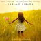 Spring Fields - Simon Wilkinson lyrics