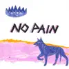 Stream & download No Pain (feat. Khalid, Charlie Wilson & Charlotte Day Wilson) - Single