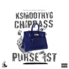Purse 1st (feat. Chippass) - Single