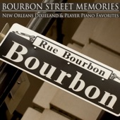 Bourbon Street Memories: New Orleans Dixieland & Player Piano Favorites artwork