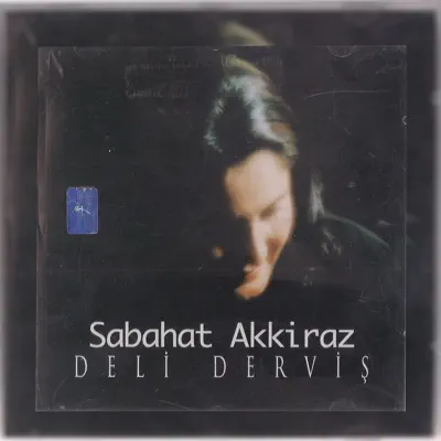 Listen to Deli Derviş by Sabahat Akkiraz