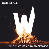 Who We Are (feat. Dan Mackenzie) - Single - Wild Culture