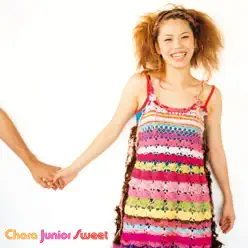 Junior Sweet (25th Anniversary Remaster) - Chara Junior Sweet (25th Anniversary Remaster) - Chara