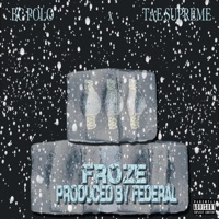 Froze (feat. Tae Supreme) - Single - BC Polo